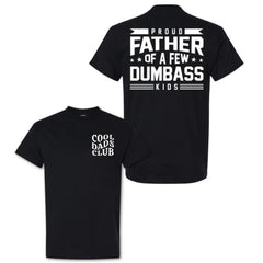 Proud Father of a Few Silly Kids Funny Dad T-Shirt - Cool Dads Club Graphic Tee, Unisex Father‘s Day Gift