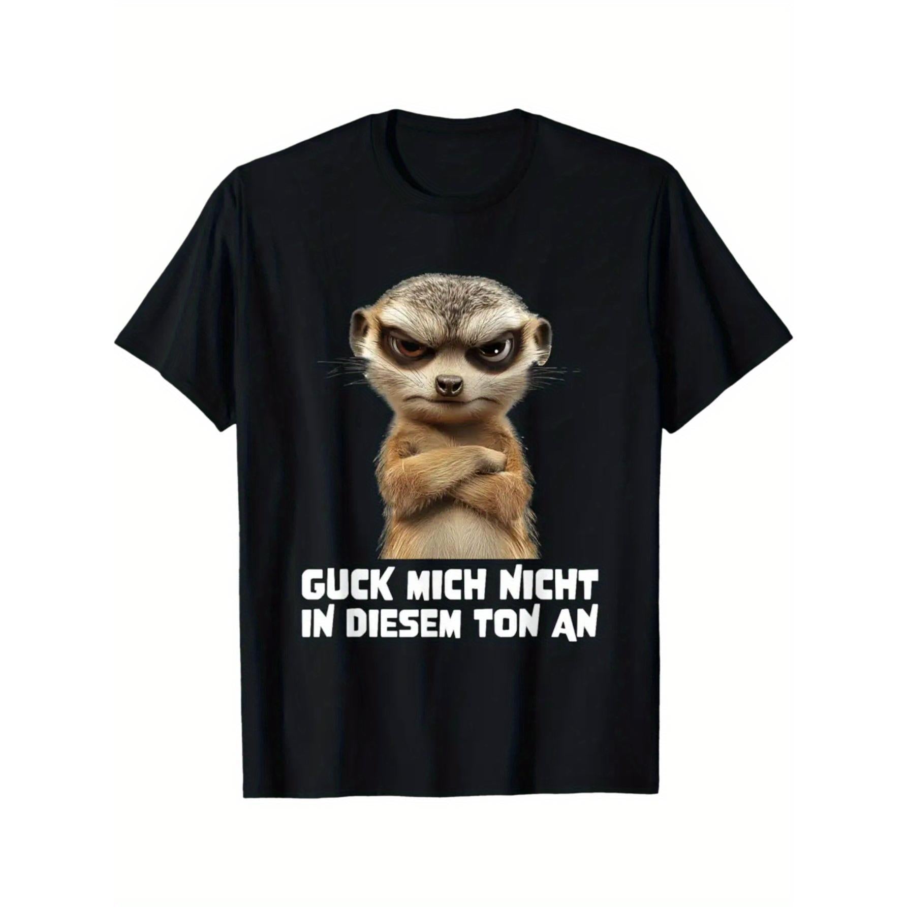 Black Casual Crew Neck Short-Sleeved T-Shirt, Printed with an Angry Meerkat And Words Guck Mich Nicht in Diesem Ton An, Unisex, Suitable All Seasons