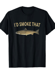 I'm Willing to Pull That Salmon Fishing Funny BBQ Shirt T-Shirt Humorous Tee, Casual Wear TShirt Short Sleeve Top, Fishing Humor Tee, Funny Gift Idea