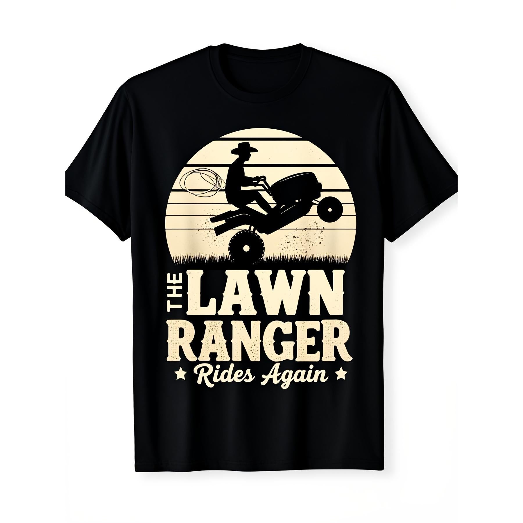 The Lawn Ranger Rides Again Funny Gardening T-Shirt Lawn Mower Pun Graphic Tee Landscape Humor Unisex Summer Casual Top Soft Cotton Crew Neck Vintage Style