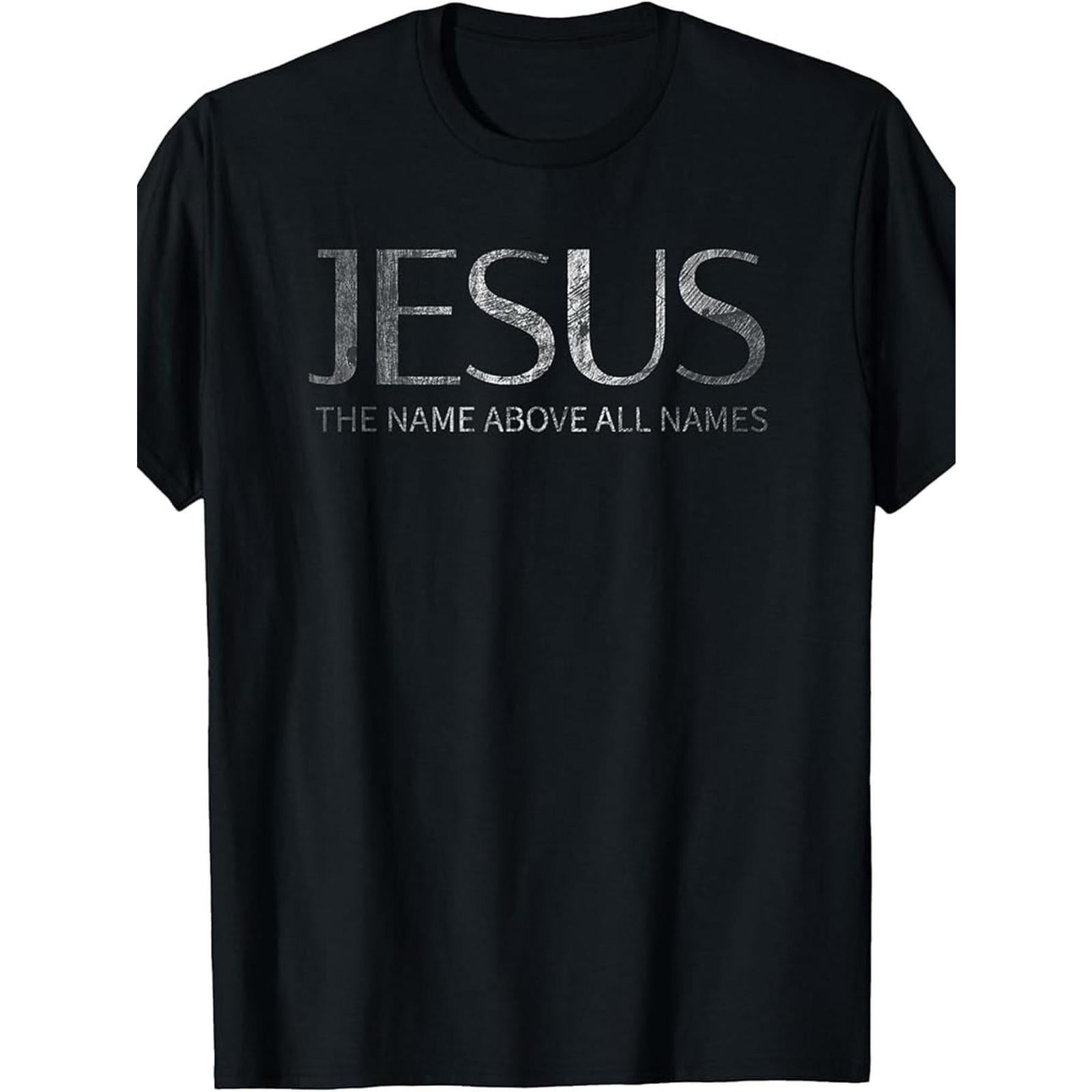 Jesus The Name Above All Names Christian Faith T-Shirt Bible Verse Scripture Graphic Tee Church Worship Gift Unisex Summer Casual Top