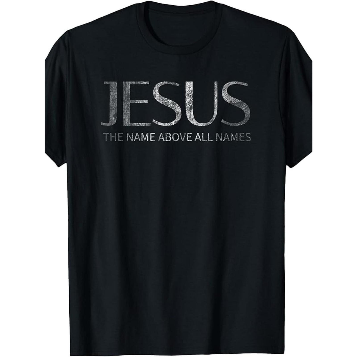 Jesus The Name Above All Names Christian Faith T-Shirt Bible Verse Scripture Graphic Tee Church Worship Gift Unisex Summer Casual Top