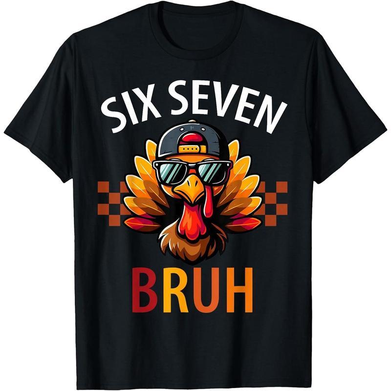 Six Seven Bruh 67 Meme Turkey Thanksgiving T-Shirt