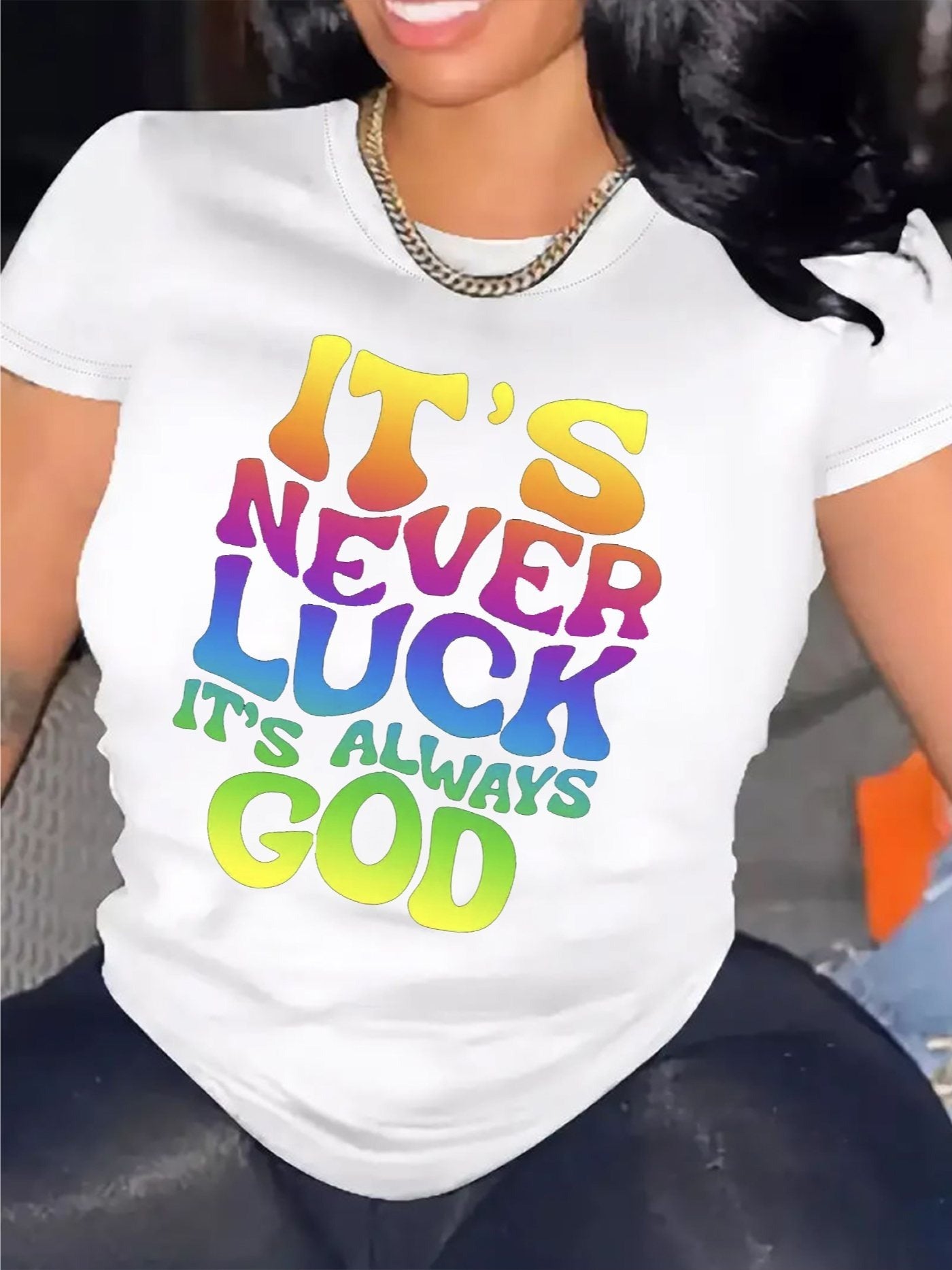 it's never luck it's always god T-Shirt For Women Casual Short Sleeve Tee