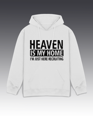 DIYANYONE Original "HEAVEN IS MY HOME" Hoodie - Heavyweight Cotton Blend Pullover, Faith Humor Recruiting Hoodies