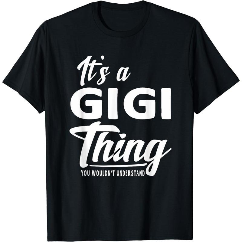 It's A Gigi Thing Grandma Gifts T-shirt