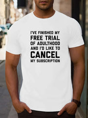 Adulting Cancellation Funny Quote Casual Crew Neck Regular Fit Unisex Tee