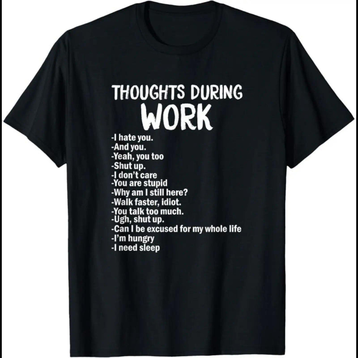 I Hate Work Funny Sarcastic Office Humor Employee Graphic Unisex Shirt