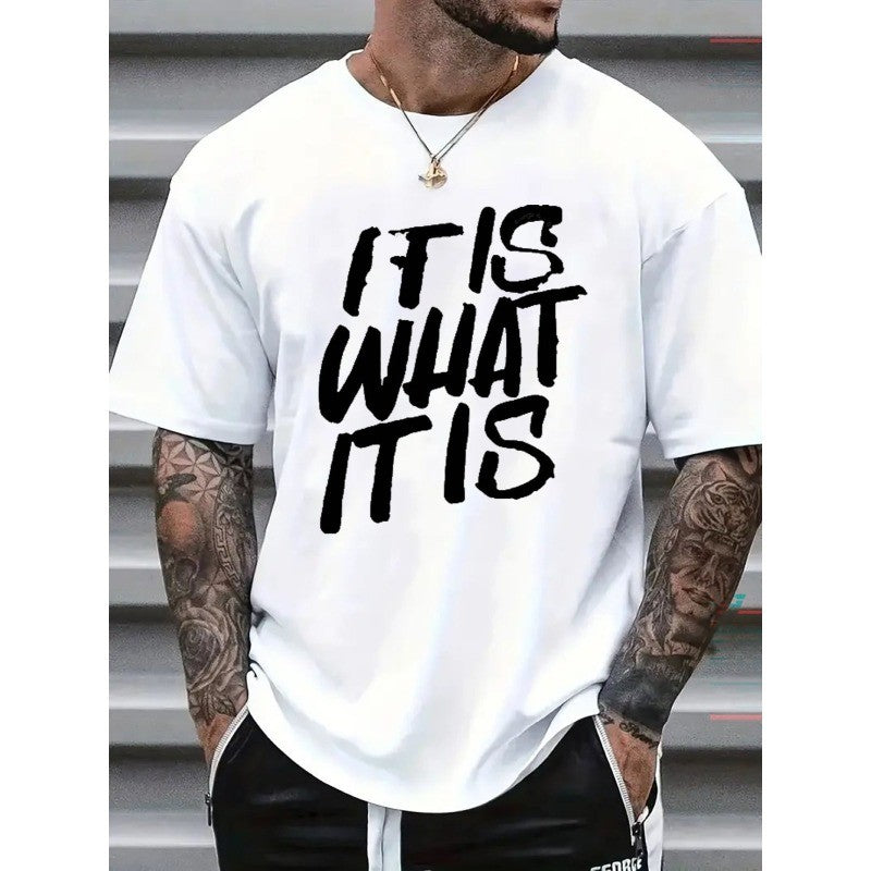 It Is What It Is Funny Quote Graphic T-Shirt Casual Unisex Tee