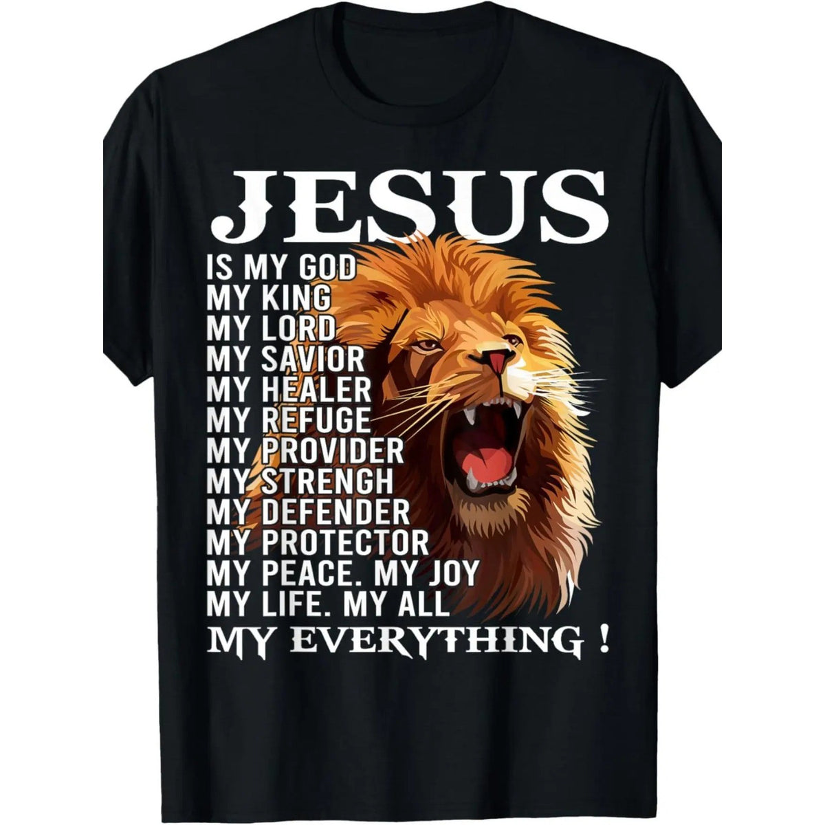 Christian T-Shirt Jesus Is My God King Lord And Savior Faith Tee