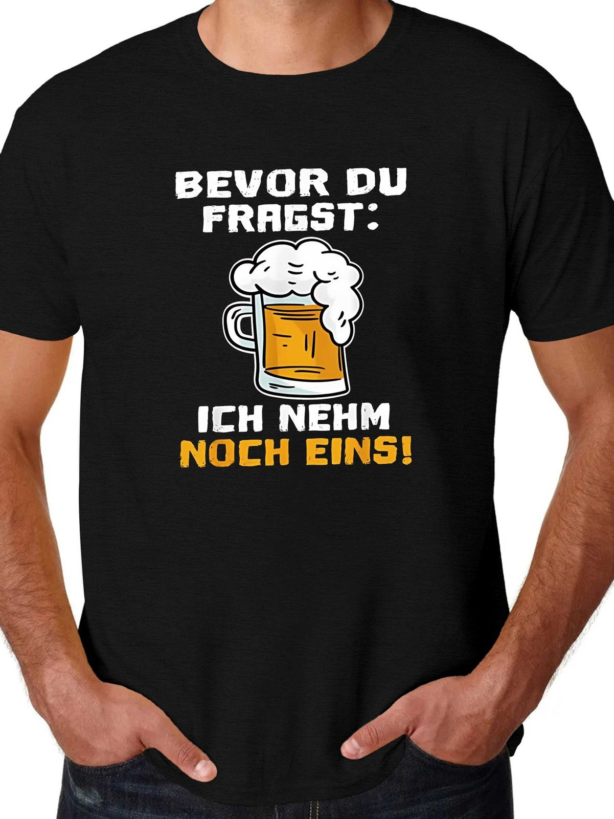 Bevor Du Fragst Ich Nehm Noch Eins Funny German Beer Drinking Party Unisex Tee
