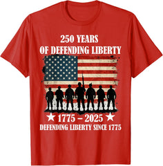 250 Years Of Defending Liberty 1775 2025 USA Military Patriotic Unisex Tee