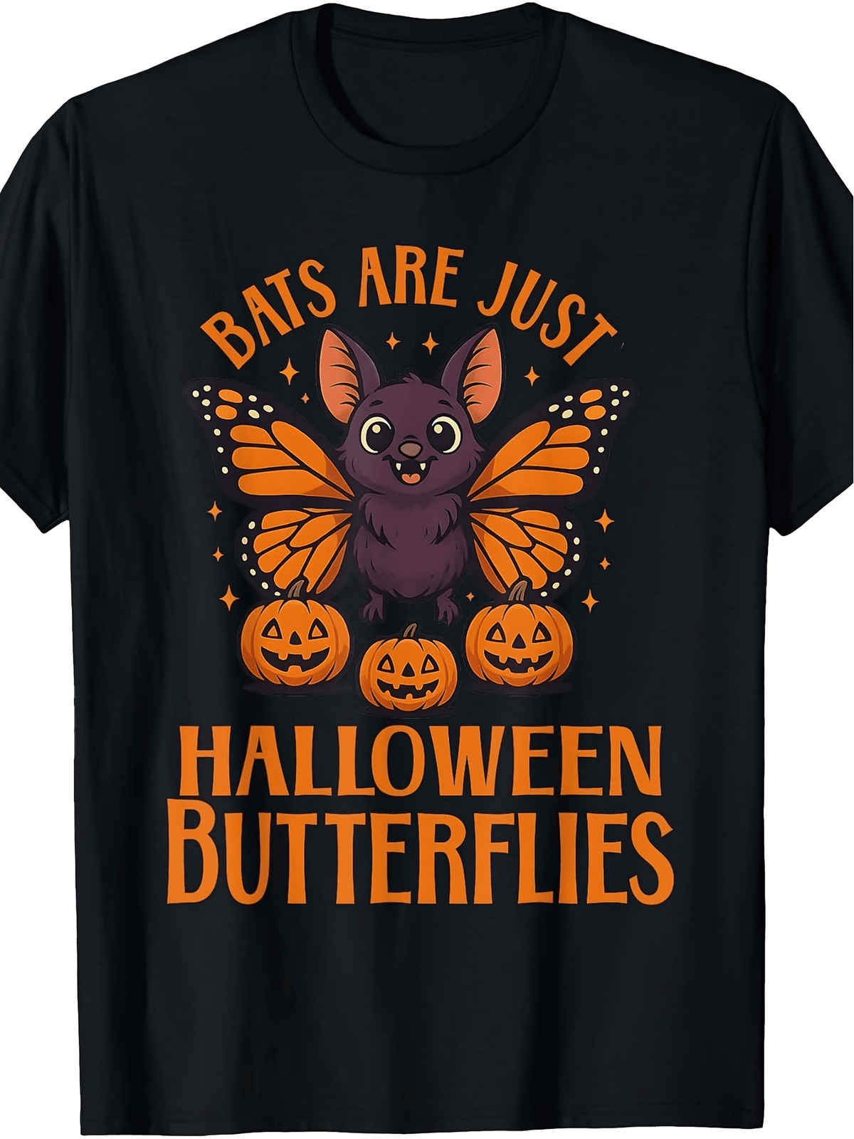 Bats Are Halloween Butterflies Creepy Cute Fall Pumpkin Spooky Gift Unisex Tee