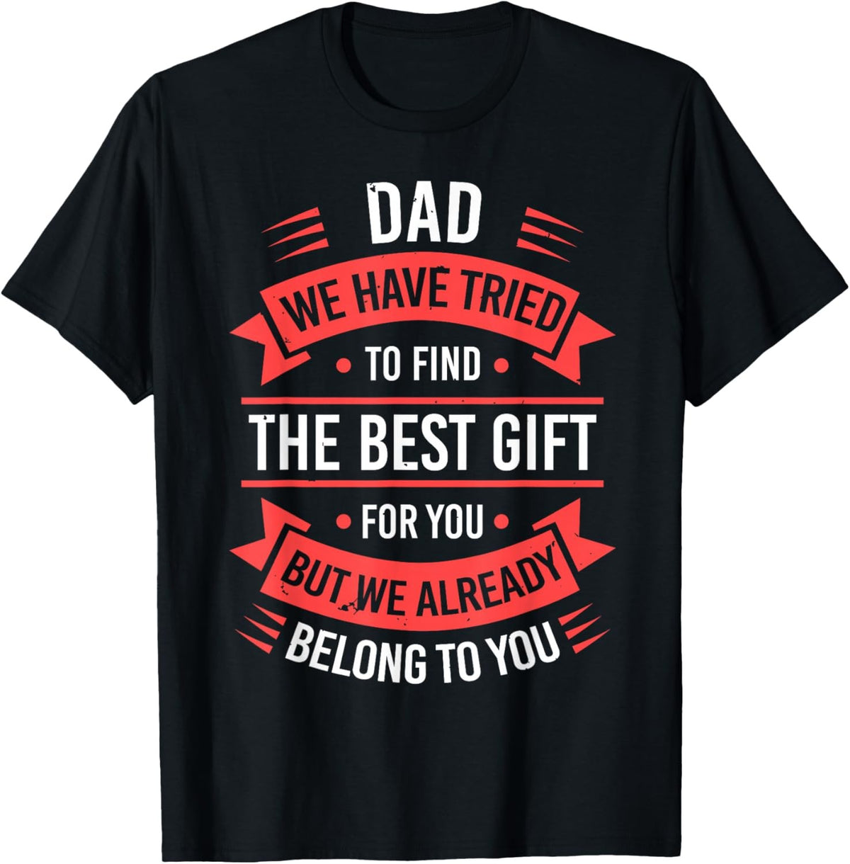 Father’s Day Gift T-Shirt - “Best Dad” Humor Graphic Tee for Daddy