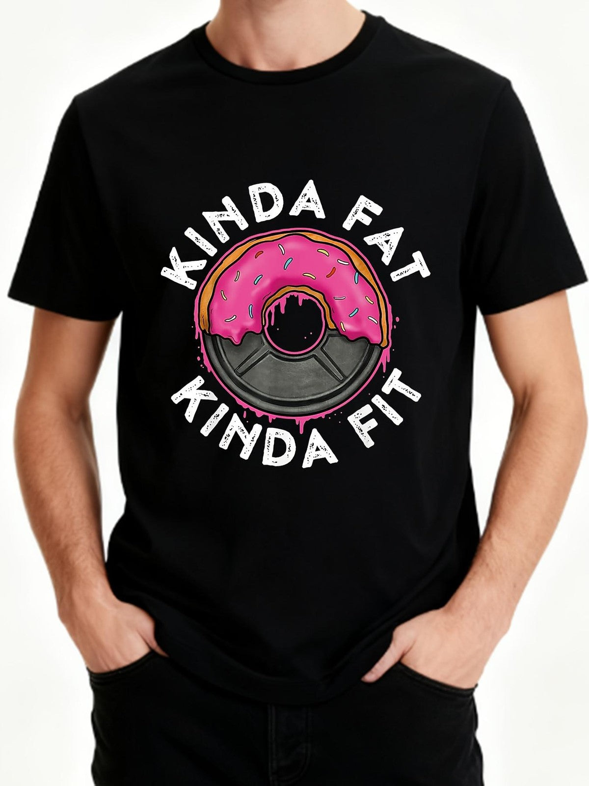 Funny Kinda Fat Kinda Fit Donut Lifting Gym Workout Humor Meme Gift Unisex Tee