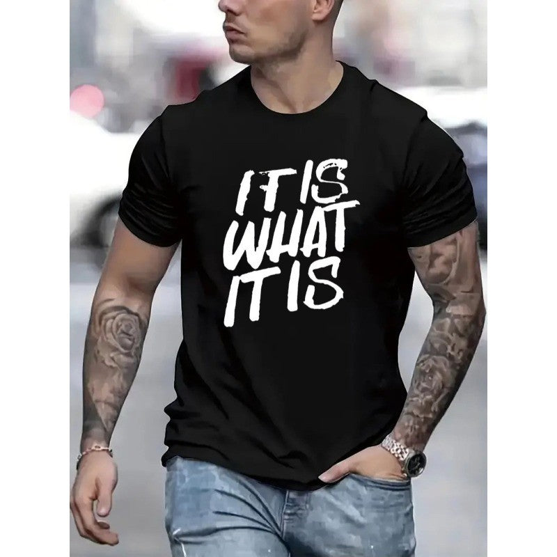 It Is What It Is Funny Quote Graphic T-Shirt Casual Unisex Tee