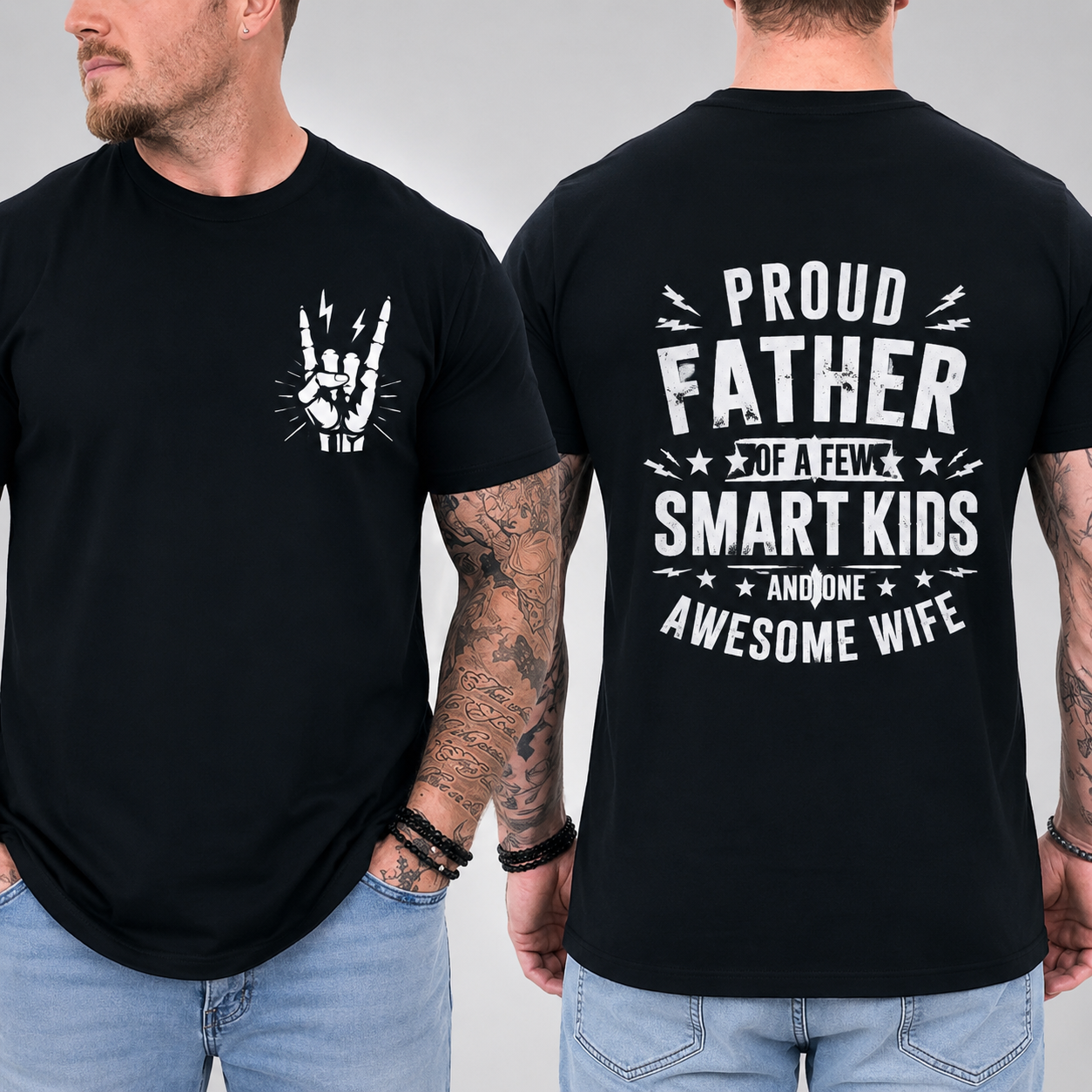 Funny Proud Dad Smart Kids Awesome Wife Double Sided Humor Fathers Day UnisexTee