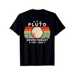 Pluto Never Forget Space Lover Retro Graphic Unisex Shirt