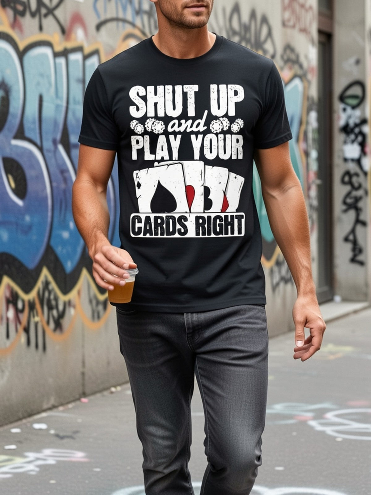 Shut Up Play Cards Right Funny Poker Game Night Card Player Casual Unisex Tee