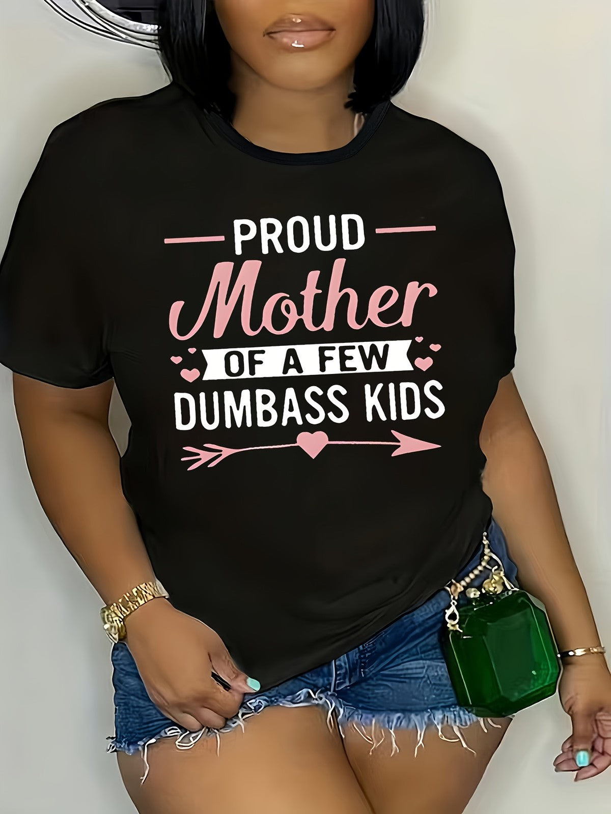 Proud Mother Of A Few Dumbass Kids Funny Mom Humor Sarcastic Graphic Unisex Tee