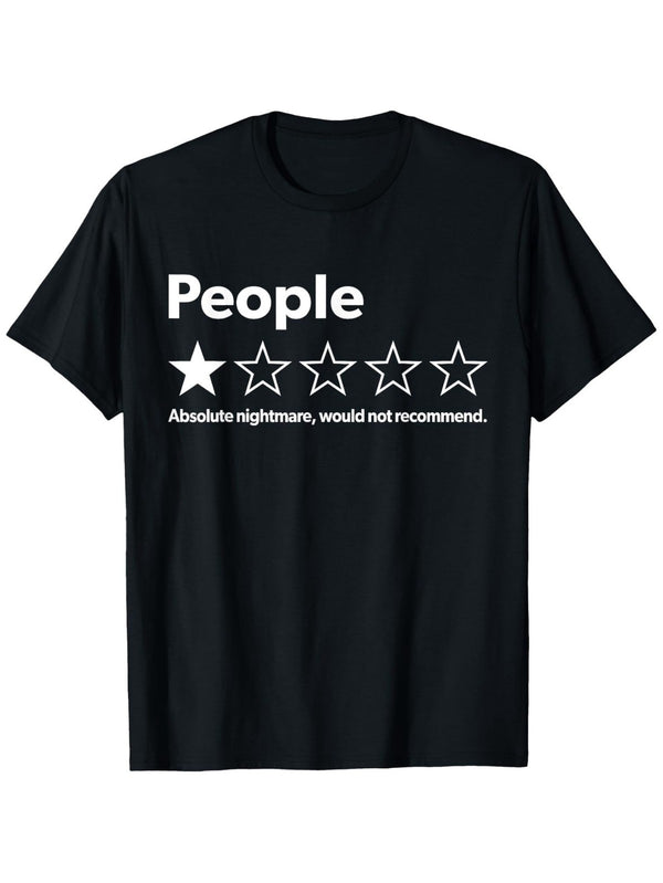 One Star People Absolute Nightmare Funny Humorous Review Graphic Unisex Tee