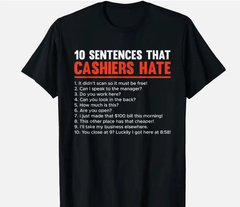 Retail Worker Funny 10 Sentences Cashier Funny Comedy Unisex T-Shirt