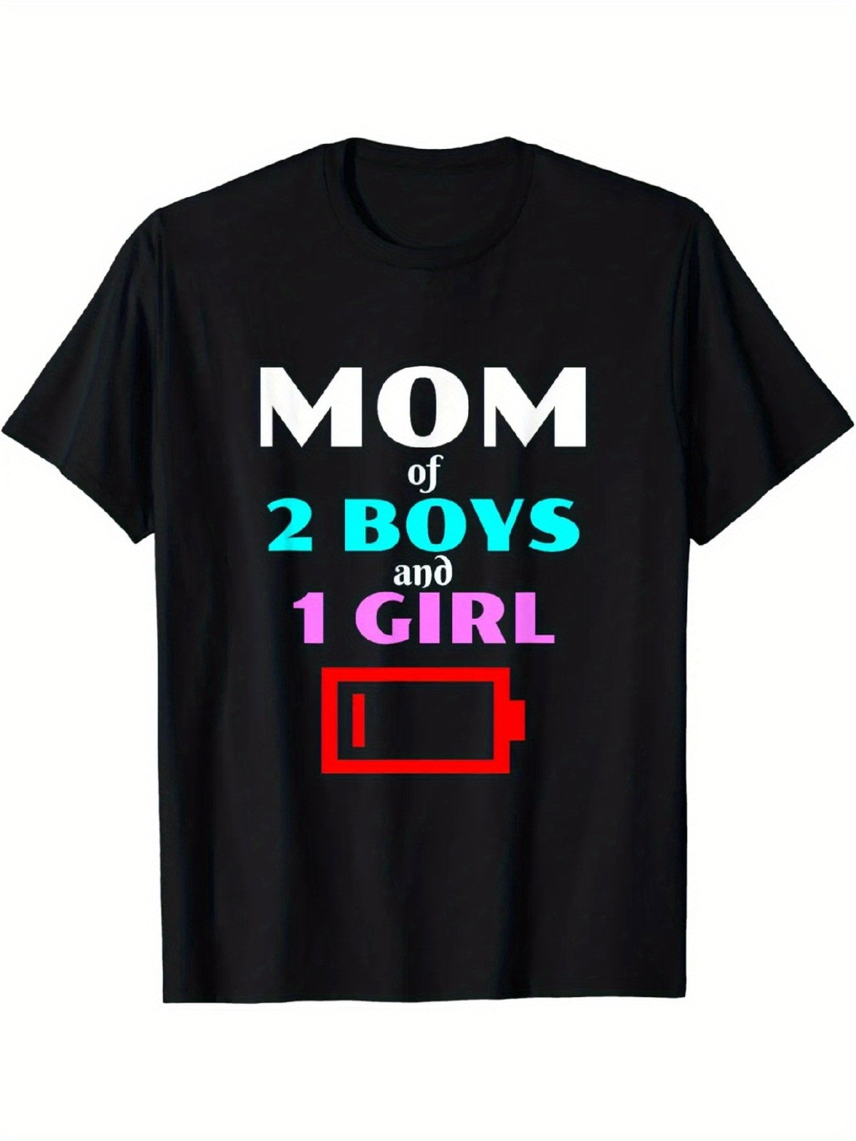 Mom of 2 Boys and 1 Girl Low Battery Graphic T-Shirt, Unisex Premium Soft Cotton Crew Neck Tee, All Season Funny Mom Life Tee, Ideal Mother’s Day Gift For Busy Moms