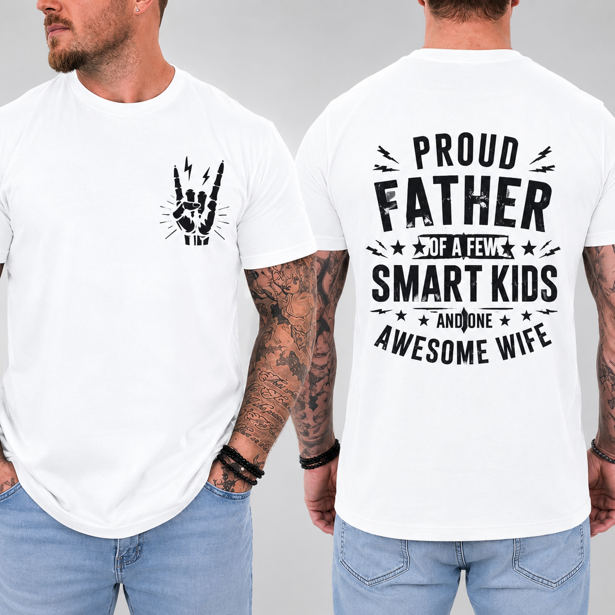 Funny Proud Dad Smart Kids Awesome Wife Double Sided Humor Fathers Day UnisexTee
