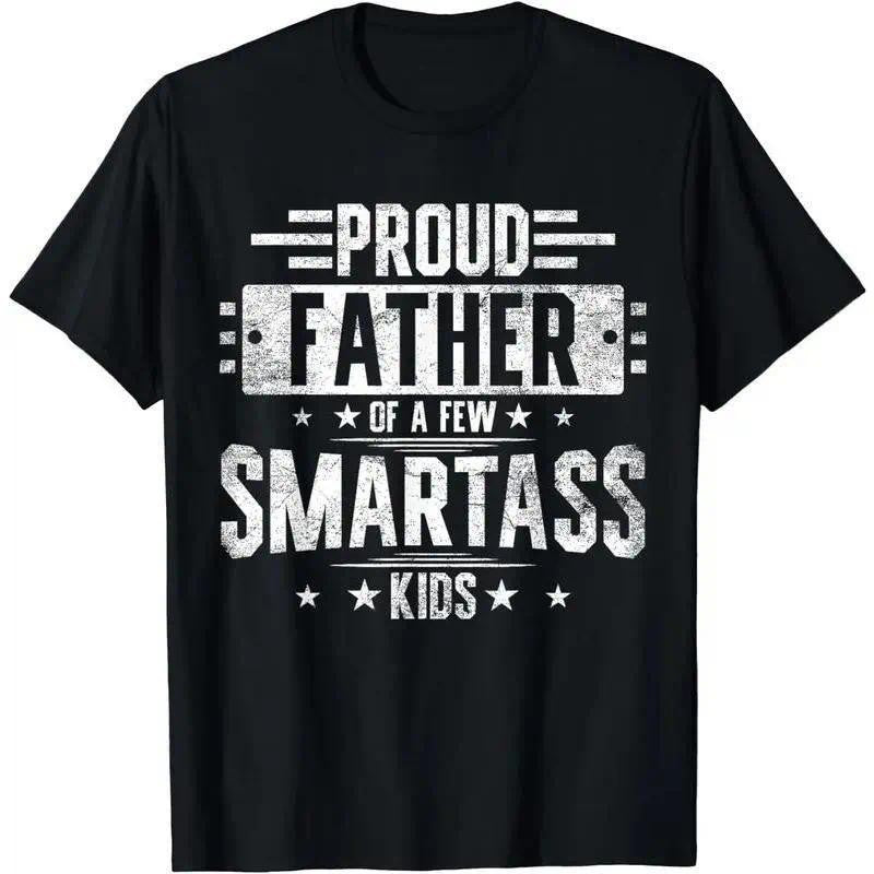 Proud Father Of A Few Smart Kids Funny Dad Hilarious Fathers Day Gift Unisex Tee