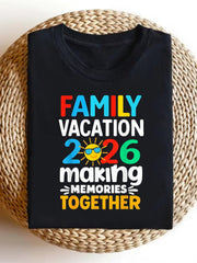 Family Vacation 2026 Travel Souvenir Fun Parent Child Birthday Gift Unisex Tee
