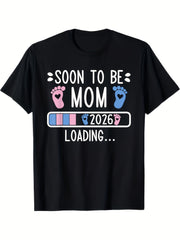 Soon To Be Mom 2026 Loading Pregnancy Announcement Baby Shower Gift Unisex Tee