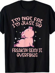 Not Just Me I'm Super Sexy Funny Pig Vintage Slogan Humor Loose Casual UnisexTee