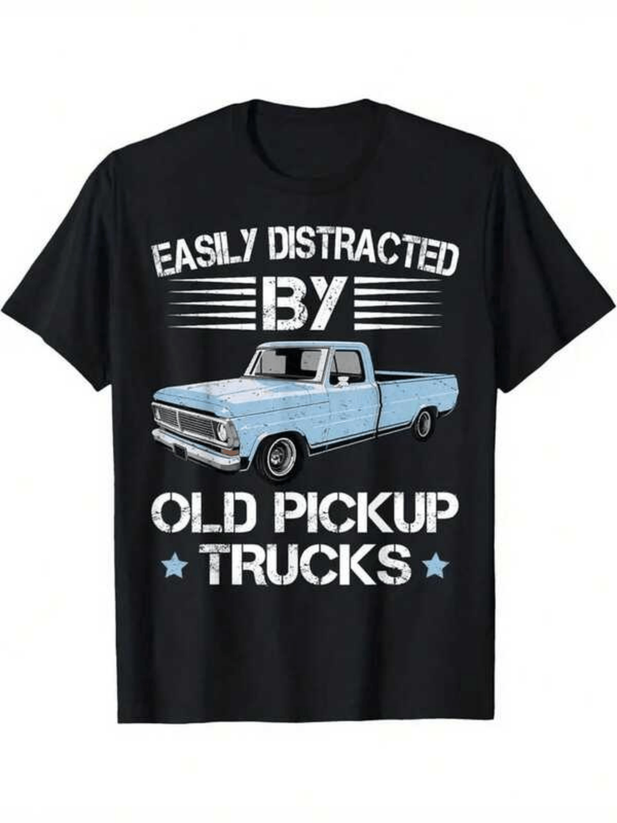 Easily Distracted Old Pickup Vintage Blue Truck Slogan Outdoor Casual Unisex Tee