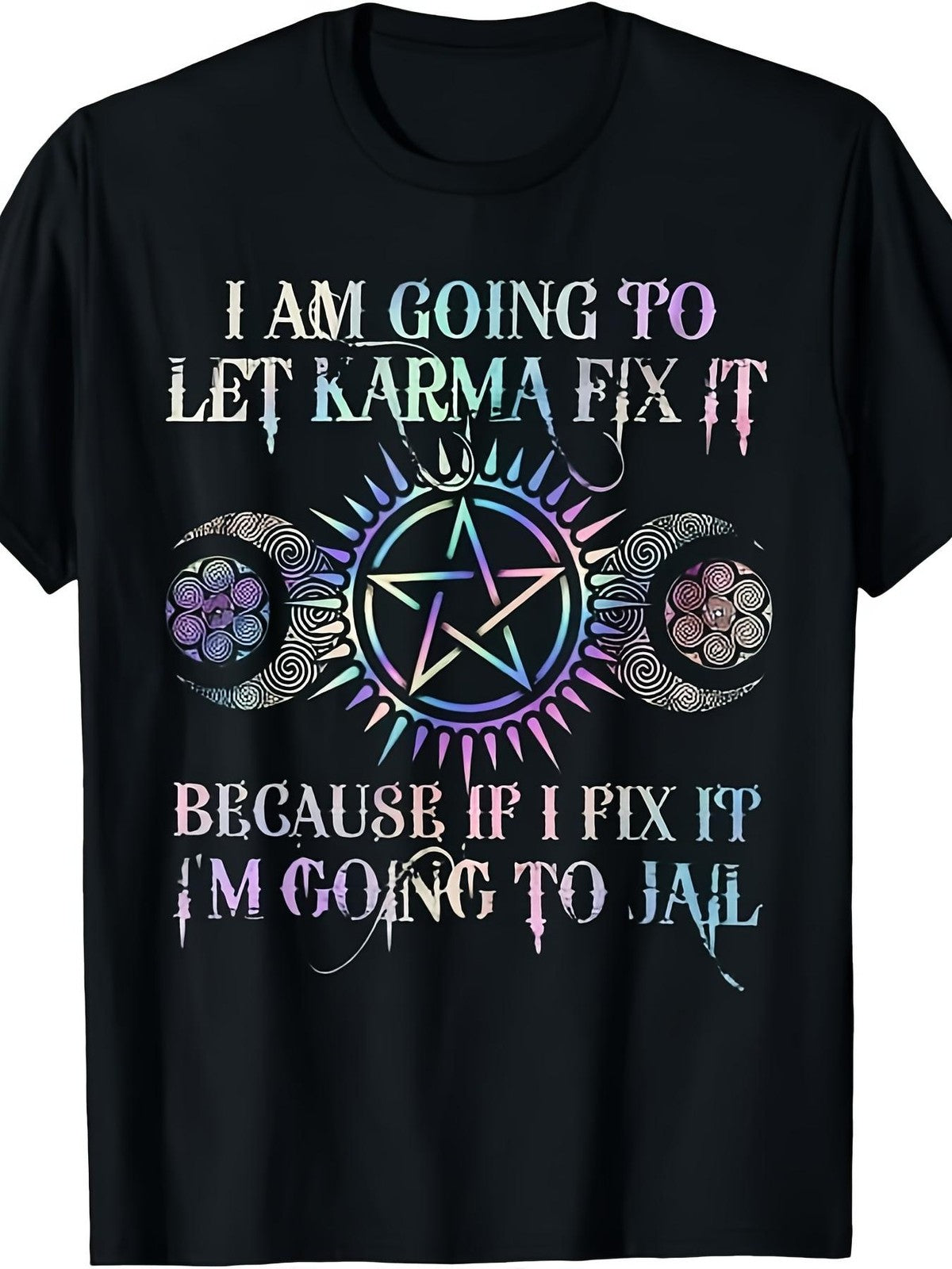 Let Karma Do Solving If I Do Funny Sarcastic Vintage Graphic Gift Unisex Tee