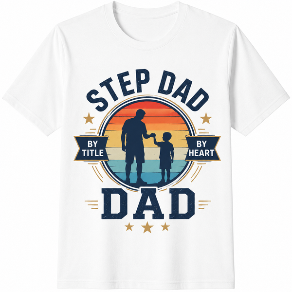 Step Dad Bonus Dad Fathers Day Stepfather Appreciation Family Quote Unisex Tee