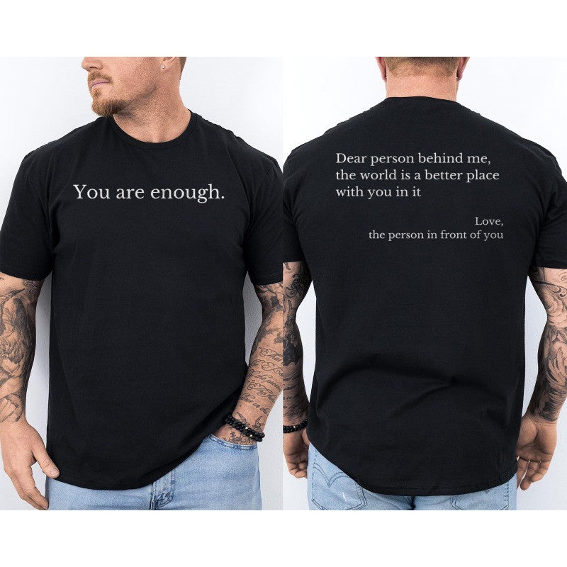 Inspirational 2-Sided T-Shirt - "You Are Enough" Positive Quote Tee