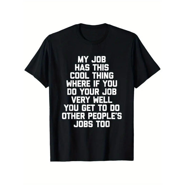 Men's Office Humor Funny Saying Graphic T-Shirt