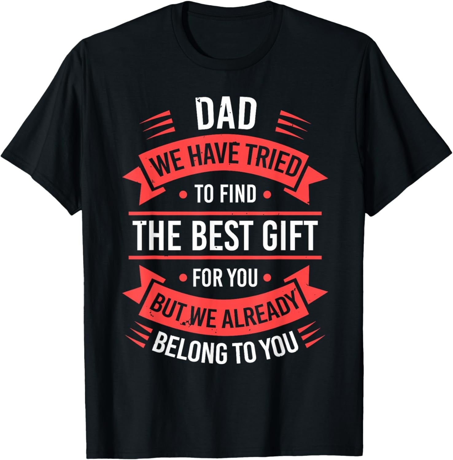 Father’s Day Gift T-Shirt - “Best Dad” Humor Graphic Tee for Daddy