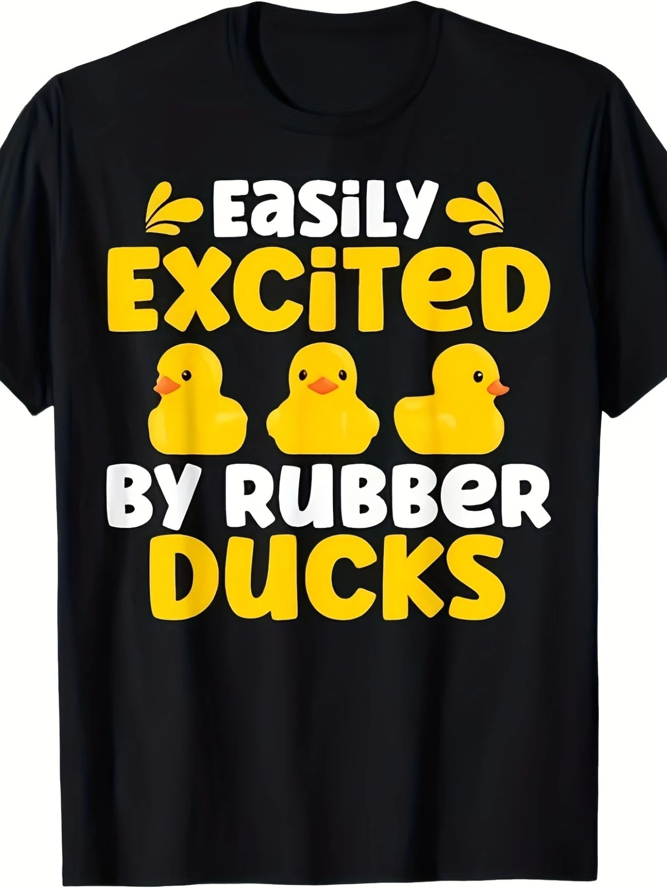 Funny Rubber Duck Graphic T-Shirt for Men & Women, Cute Duck Lover Tee, Easily Excited by Rubber Ducks Letter Print Casual Crew Neck Short Sleeve Shirt, Novelty Animal Gift