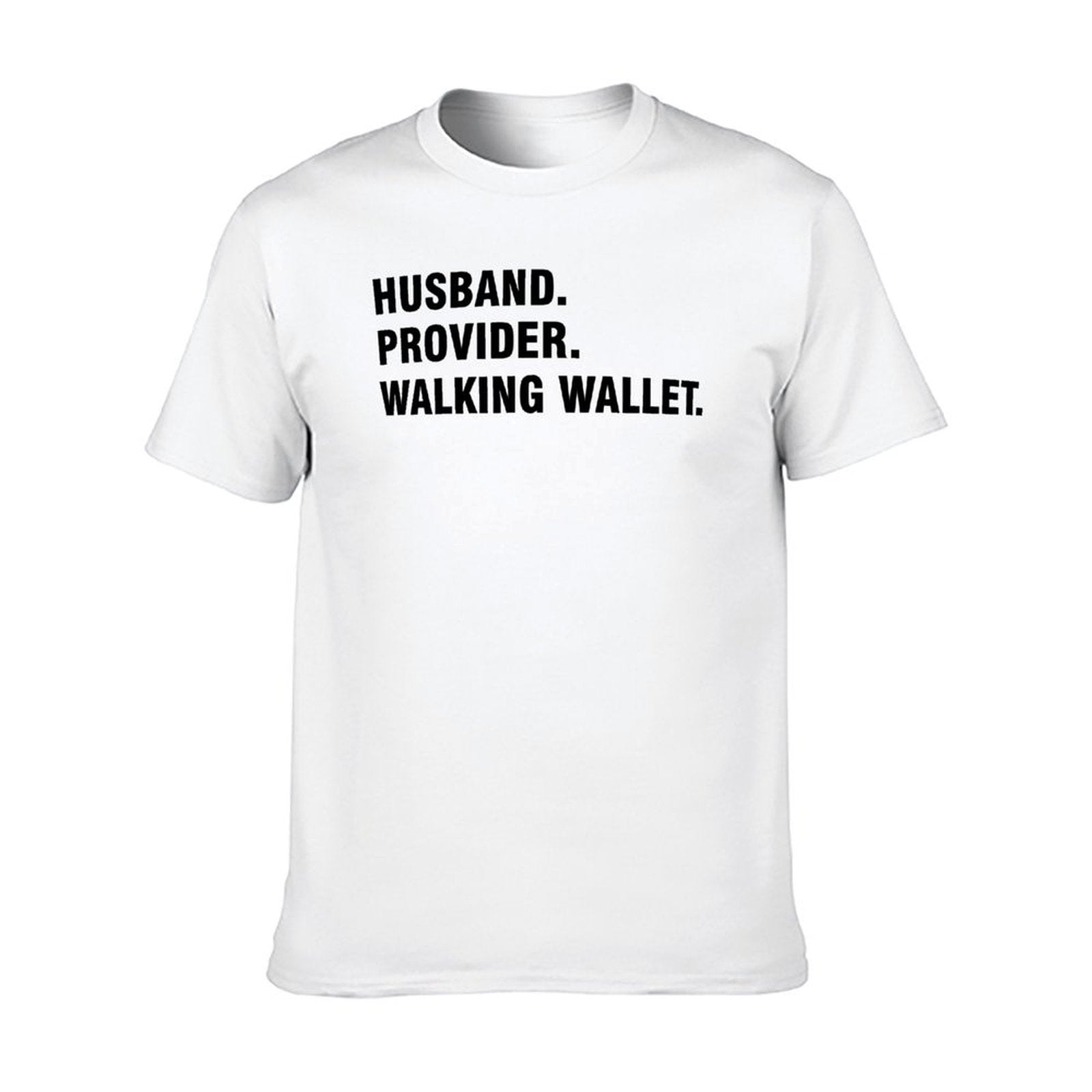 Graphic tee [Husband.Provider.Walking Wallet] funny t-shirt Unisex