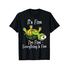 Funny Turtle Shirt It’s Fine I’m Fine Everything Is Fine Meme Humor Animal Lover Casual Summer Top Unisex Soft Cotton Crew Neck