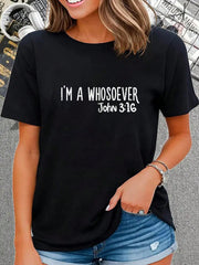 100% Cotton Casual Tshirt I Am Whosoever John 3:16 God Jesus Christian Men Women T-Shirt