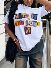 Hate It Or Love It Graphic Print T Shirt