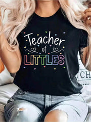 Teacher Of LITTLES Letter Print T-Shirt, Short Sleeve Crew Neck Casual Top For Summer & Spring