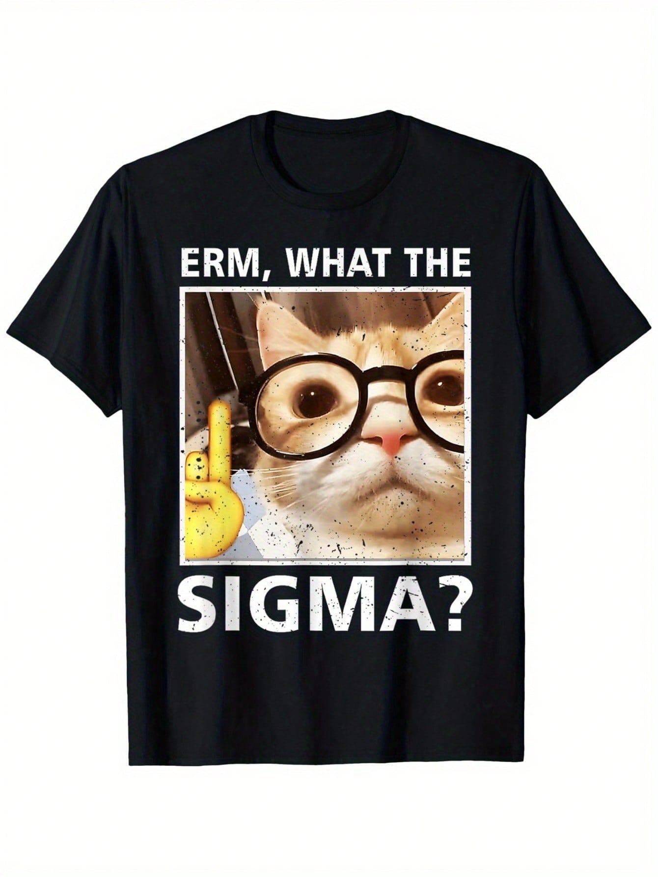 "Uh, What Sigma?" Interesting Cat Pattern T-Shirt Casual Short Sleeved Round Neck T-Shirt