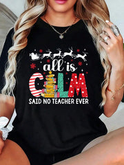 100% Cotton Funny Teacher All Calm Said No Teacher Christmas Pencil Tree T-Shirt Outfits For Women