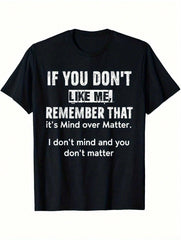 High Elasticity Cotton Men's "Mind Over Matter" Graphic T-Shirt | Loose Fit Short Sleeve Round Neck For Casual & Sports