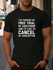 Funny Adulting Graphic T-Shirt for Men, "Free Trial of Adulthood" Humor Quote Tee, Casual Crew Neck Short Sleeve Novelty Shirt, Comfortable Everyday Graphic Top