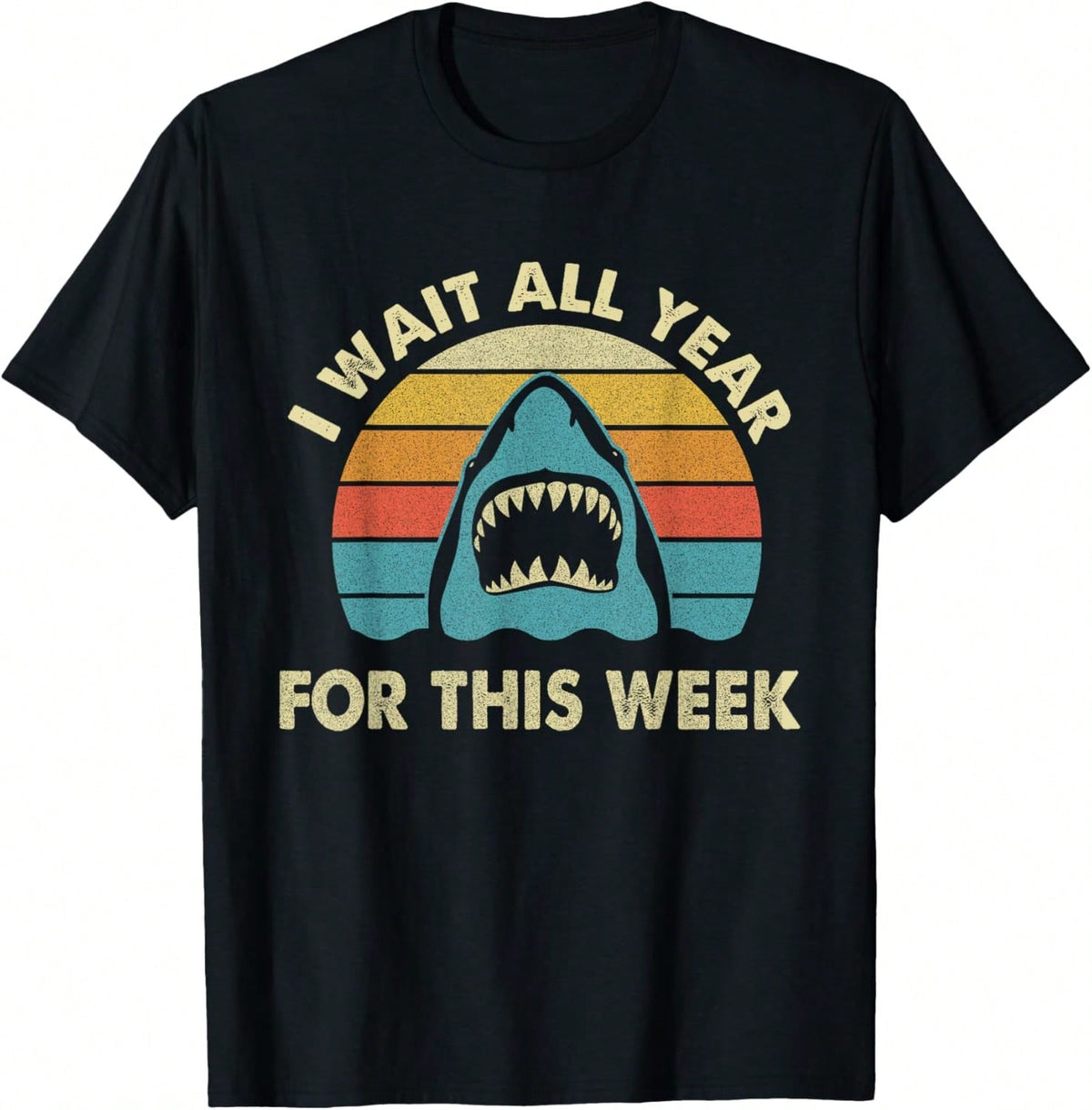 I Wait All Year For This Week - Shark Lover Ocean Wildlife T-Shirt