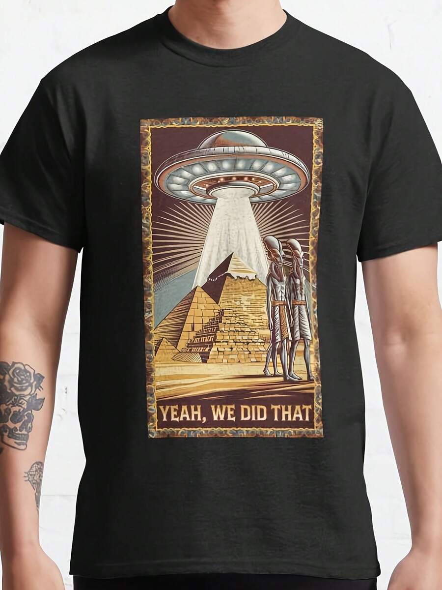 “We did that” Fun Men T-Shirt, Unisex Tee
